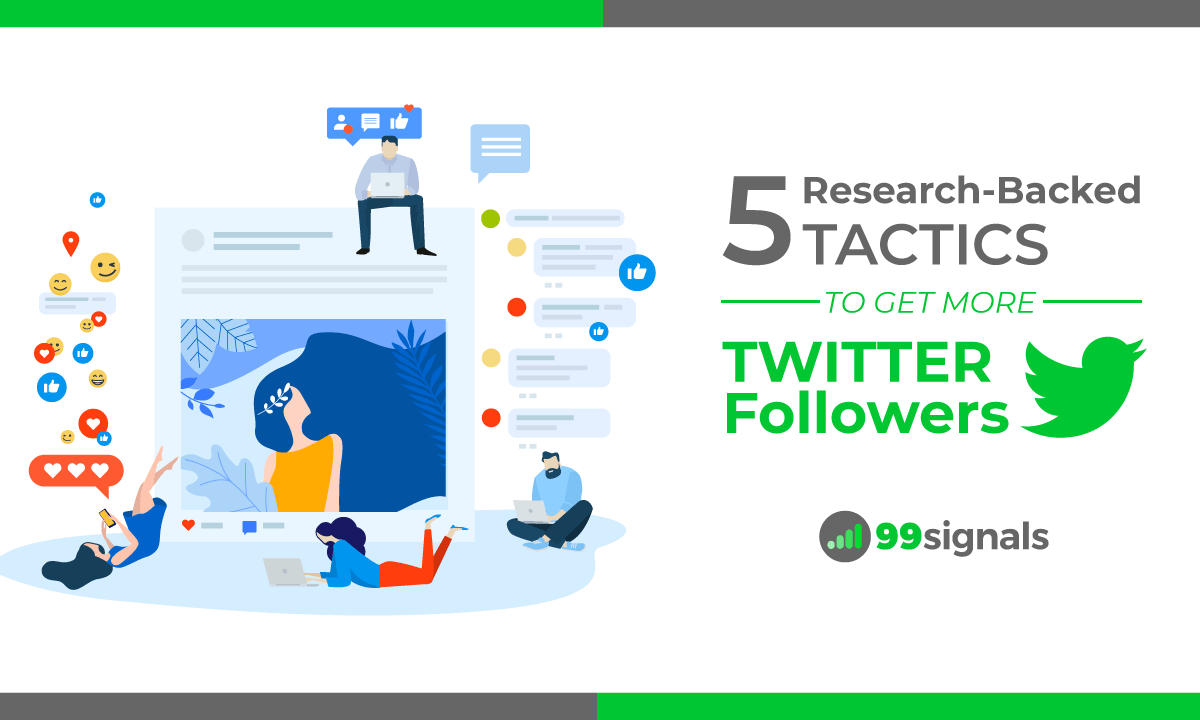 5 Research-Backed Tactics to Get More Twitter Followers