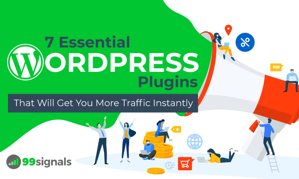 7 Essential WordPress Plugins That Will Get You More Traffic Instantly - 55