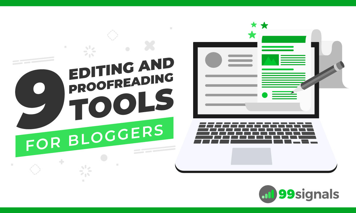9 Editing and Proofreading Tools for Bloggers