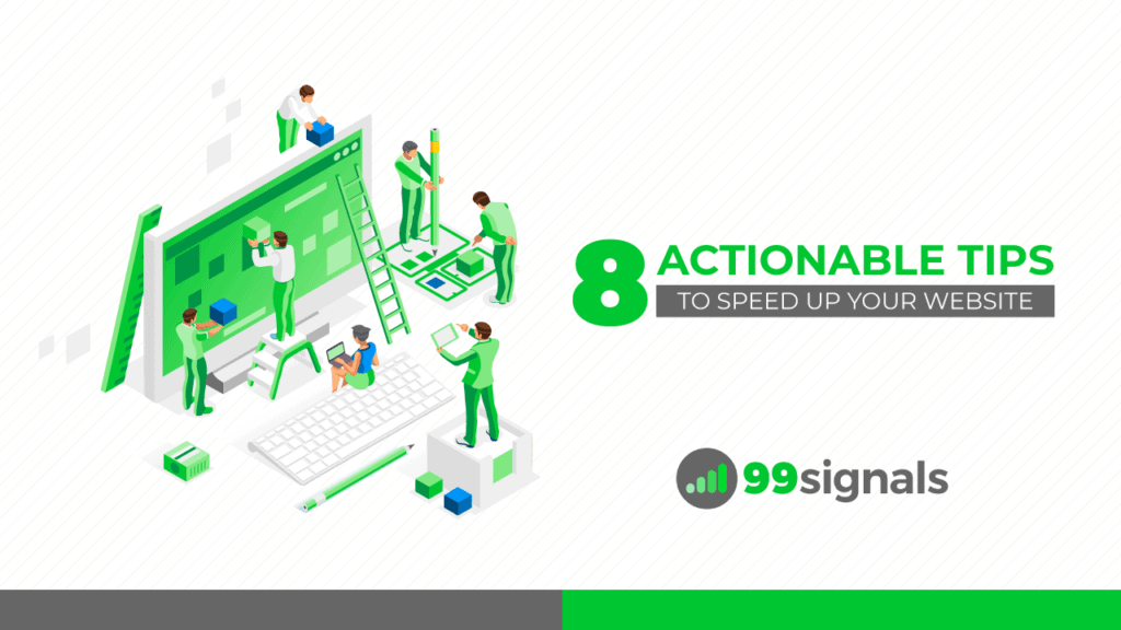 How to Speed Up Your Website (8 Actionable Tips)