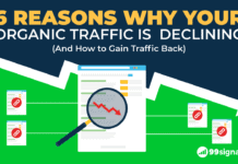 6 Reasons Why Your Organic Traffic is Declining (And How to Gain Traffic Back)