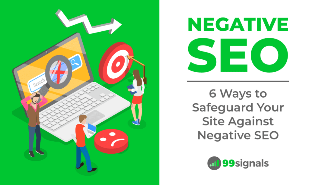 Negative SEO  6 Ways to Safeguard Your Site Against Negative SEO - 97