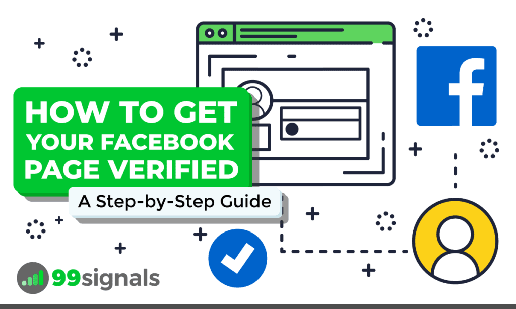 How to Get Your Facebook Page Verified: A Step-by-Step Guide