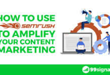 How to Use SEMrush to Amplify Your Content Marketing