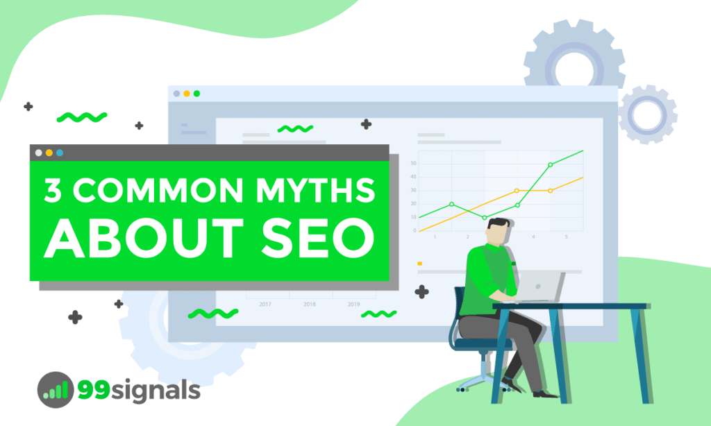 3 Common Myths About SEO