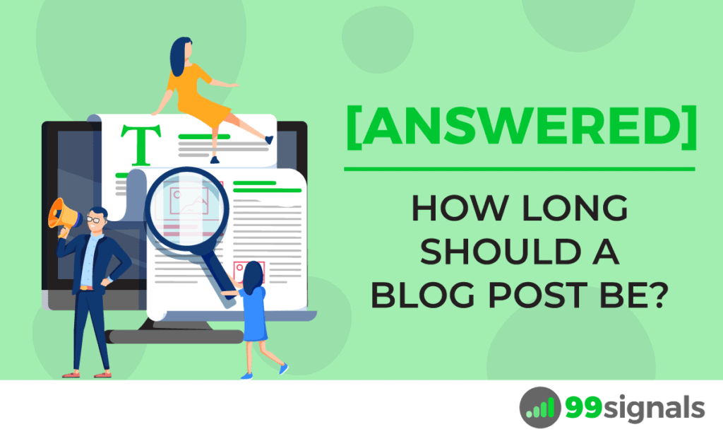  Answered  How Long Should a Blog Post Be  - 66