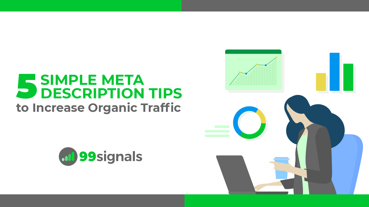 5 Simple Meta Description Tips to Increase Organic Traffic
