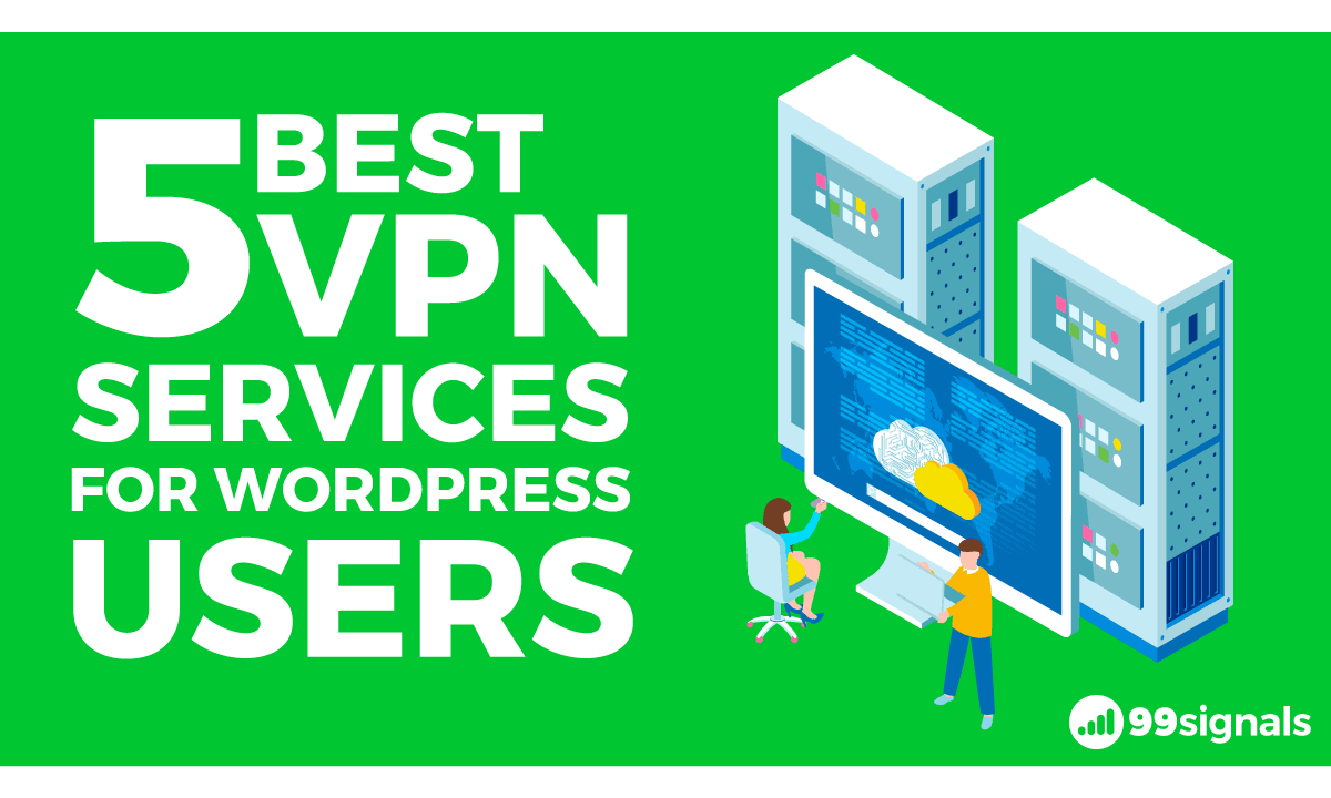 5 Best VPN Services for WordPress Users