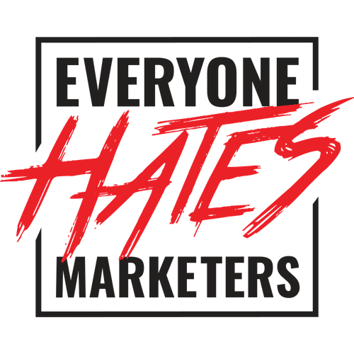 Everyone Hates Marketers - 27 Best Marketing Podcasts