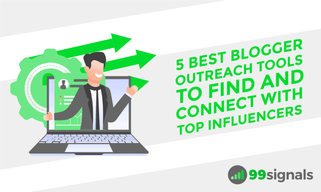 5 Best Blogger Outreach Tools to Connect with Top Influencers