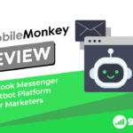 MobileMonkey Review: Facebook Messenger Chatbot Platform for Marketers