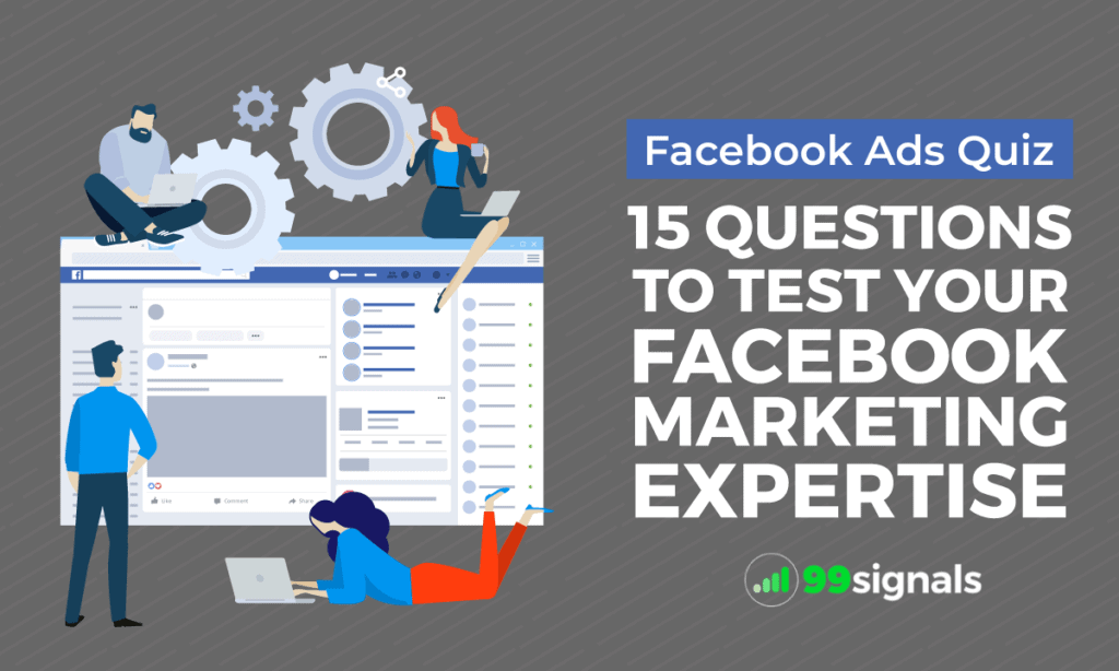 Facebook Ads Quiz  15 Questions to Test Your Expertise of Facebook Ads - 76