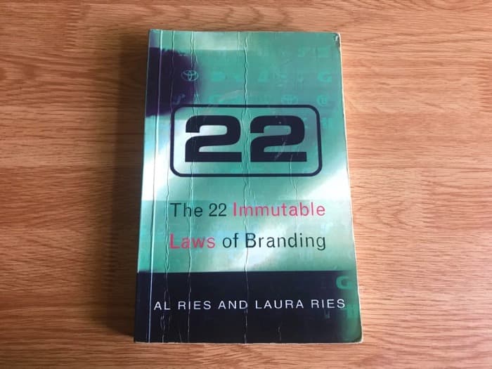  The 22 Immutable Laws Of Branding by Al Ries and Laura Ries