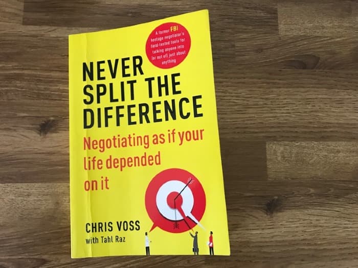 Never Split the Difference by Chris Voss