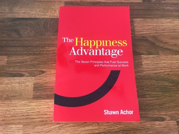 The Happiness Advantage by Shawn Achor