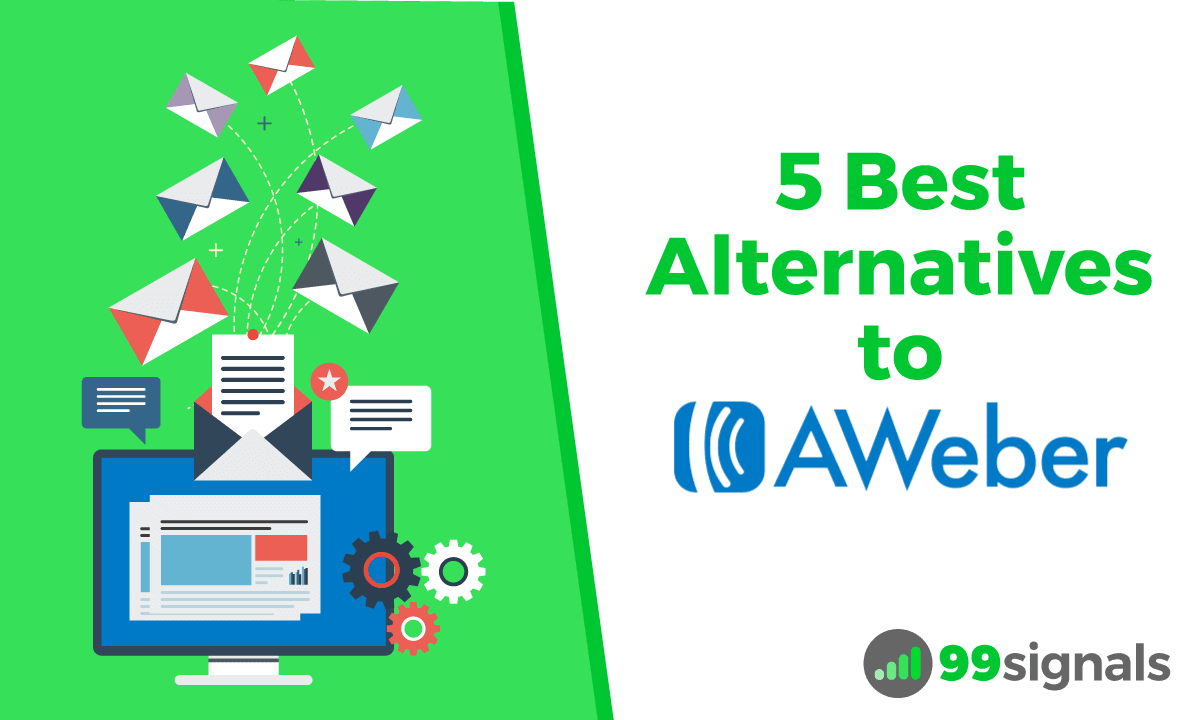 5 Best AWeber Alternatives You Need to Consider