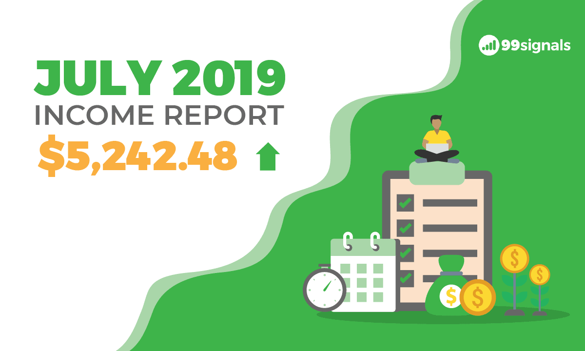 July 2019 Income Report - 99signals