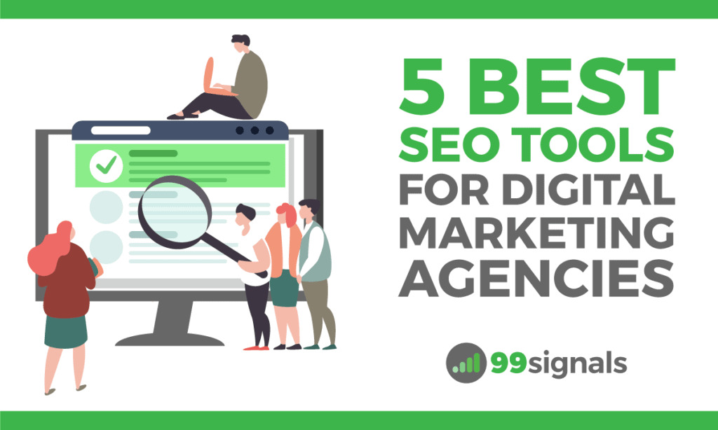 5 Best SEO Tools for Digital Marketing Agencies