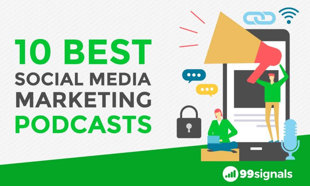 10 Best Social Media Marketing Podcasts Worth Listening To