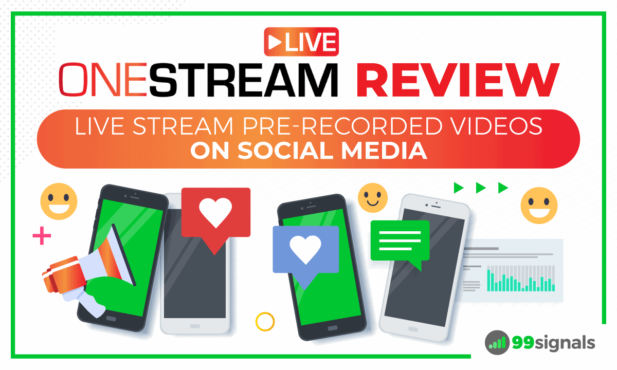 [Video + Article] OneStream Live Review: Livestream Pre-Recorded Videos on Social Media