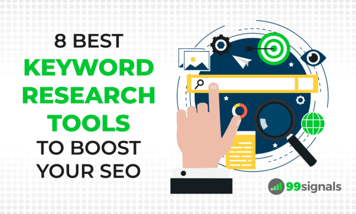 8 Best Keyword Research Tools to Boost Your SEO in 2022