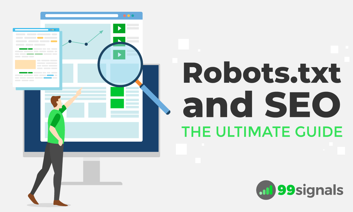 Robots.txt and SEO - The Ultimate Guide