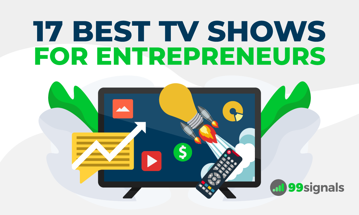 17 Best TV Shows for Entrepreneurs to Watch in 2023