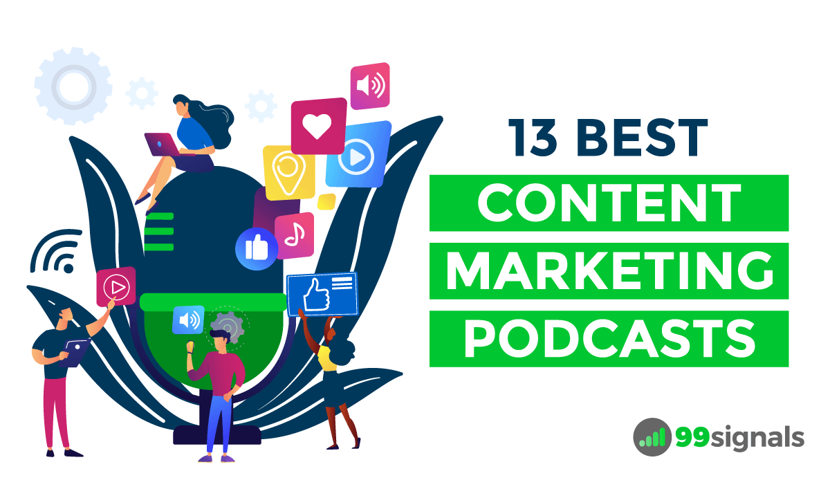 13 Best Content Marketing Podcasts to Listen to Now