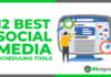 12 Best Social Media Scheduling Tools That'll Help You Save Time