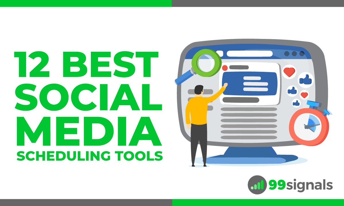 12 Best Social Media Scheduling Tools for 2022
