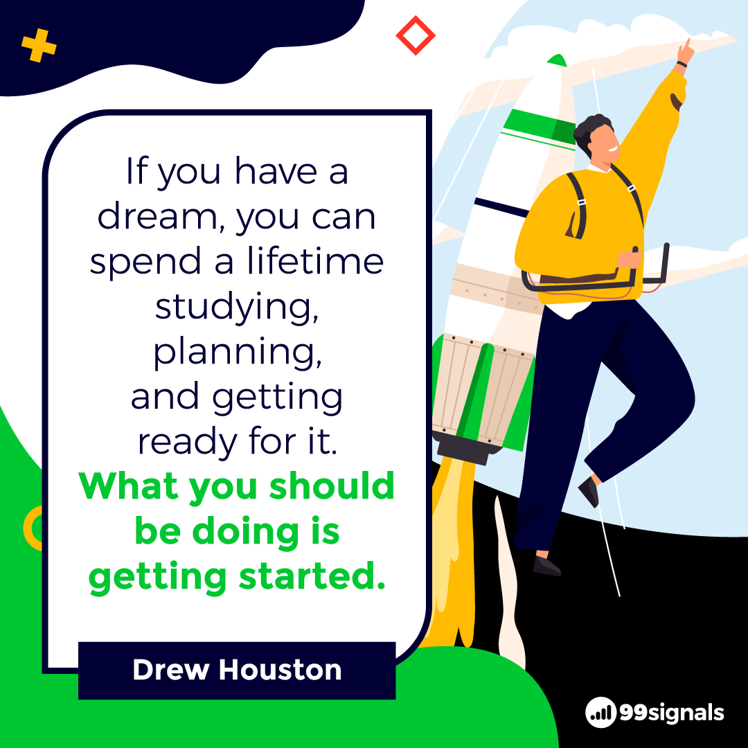 Drew Houston Quote - Best Quotes for Entrepreneurs