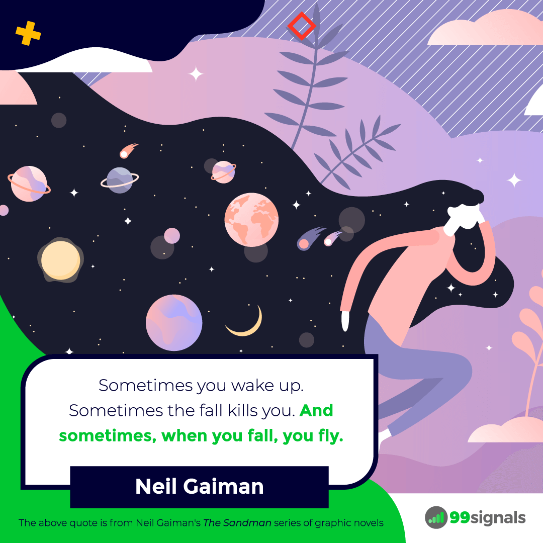 Neil Gaiman Quote - 99signals