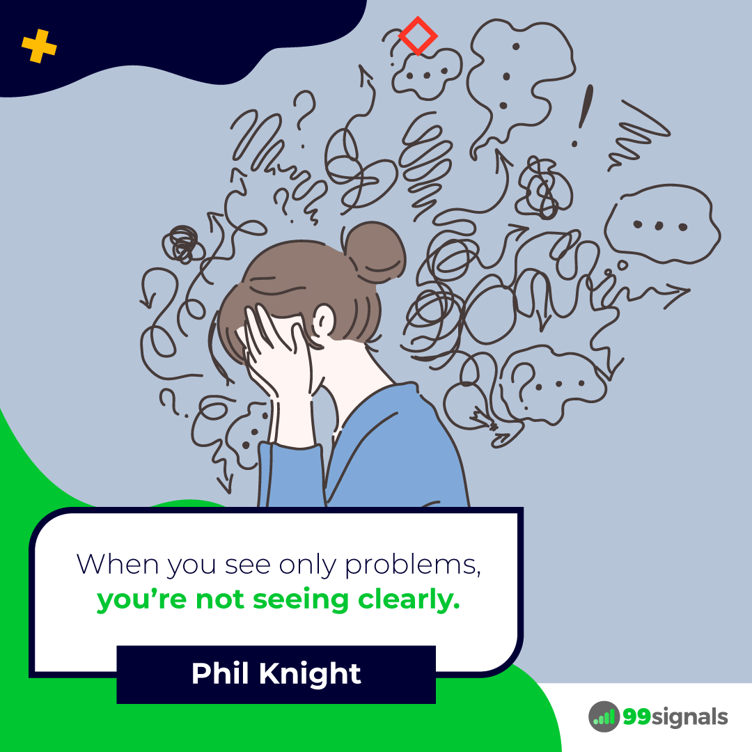 Phil Knight Quote - 99signals