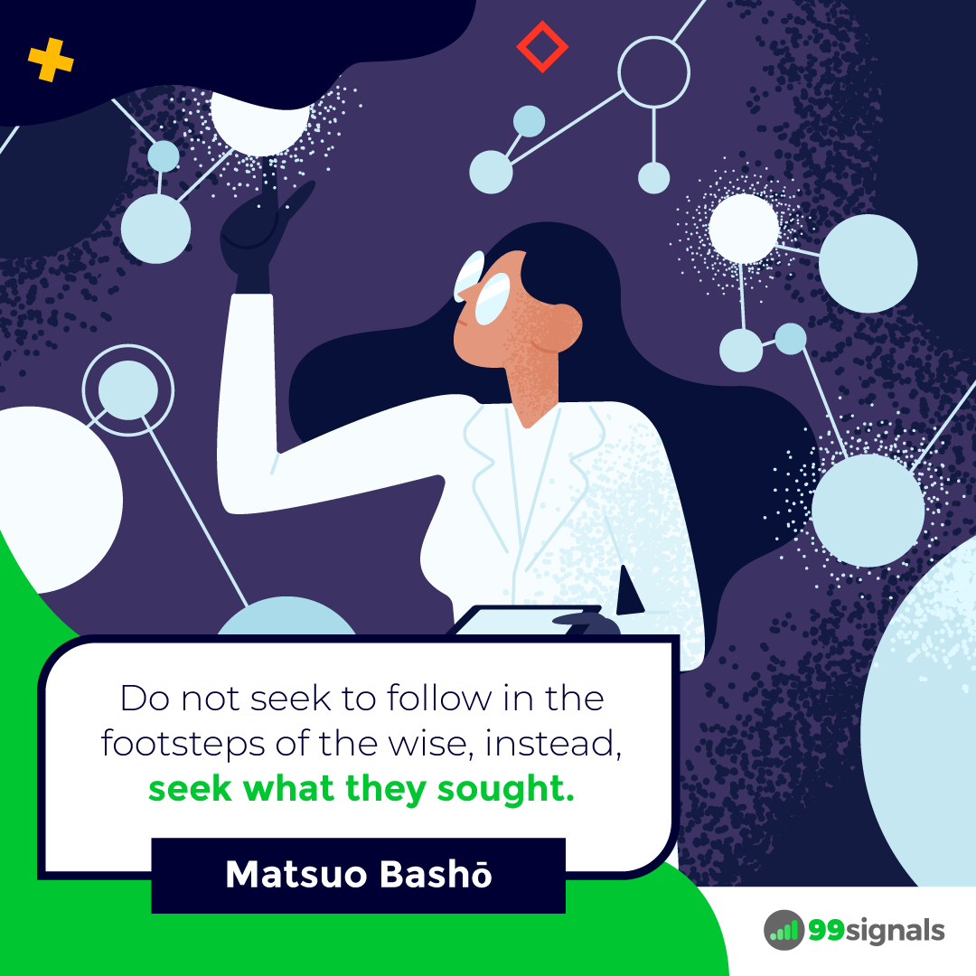 Matsuo Basho Quote - 99signals