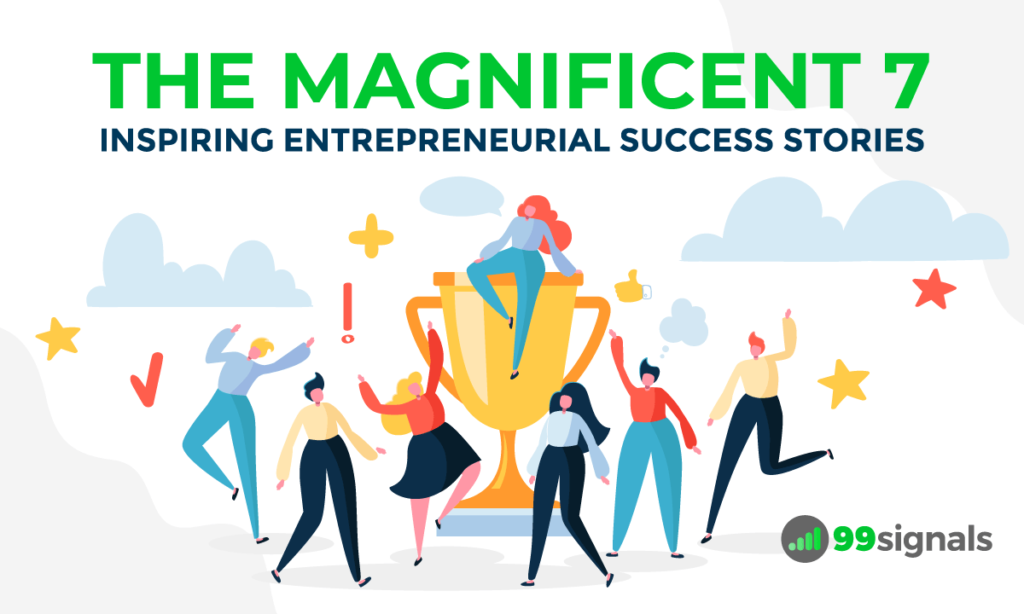 The Magnificent 7  Inspiring Entrepreneurial Success Stories - 29