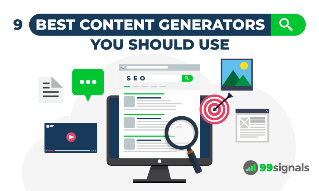 9 Best Content Generators You Should Use