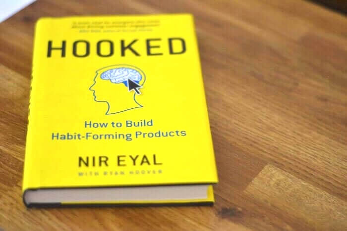 Hooked: How to Build Habit-Forming Products by Nir Eyal with Ryan Hoover