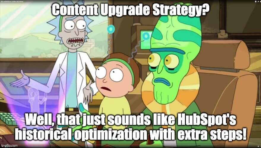Content Upgrade Strategy - Ricky and Morty Meme