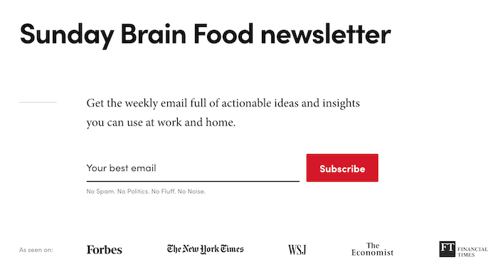 FS Newsletter - Every Sunday, Shane Parrish sends out an email newsletter full of actionable ideas and insights that stand the test of time.