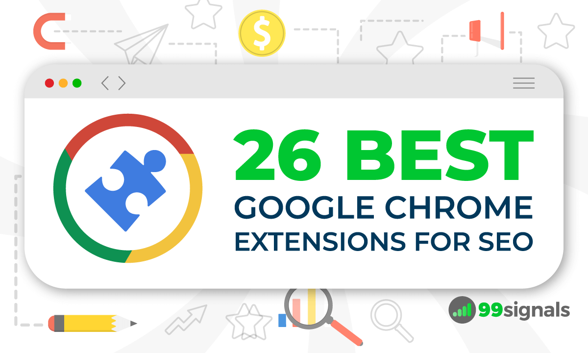 26 Best Google Chrome Extensions for SEO