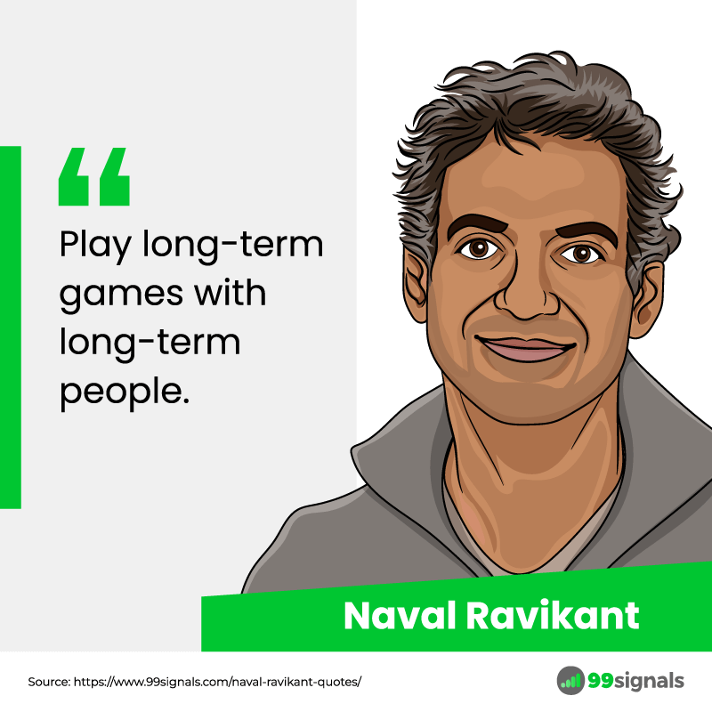 Naval Ravikant Quote - Long-term games