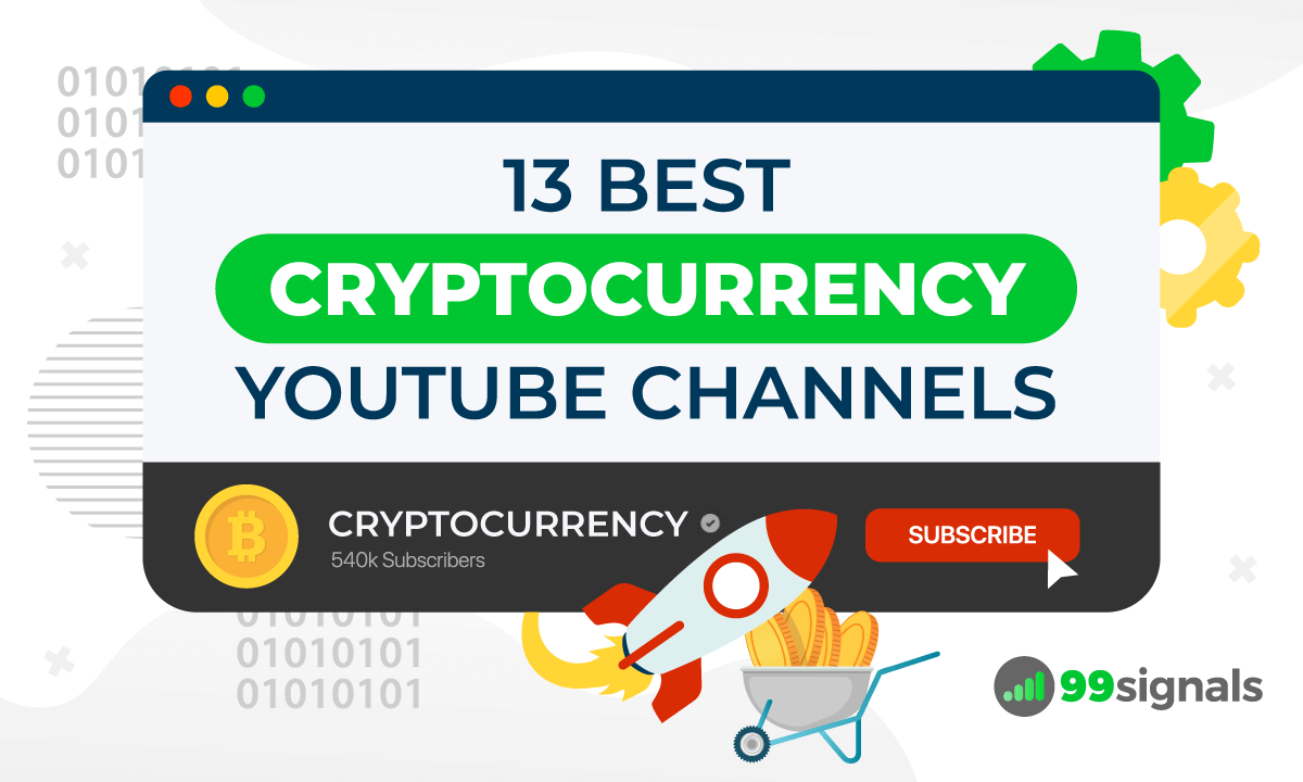 13 Best Cryptocurrency YouTube Channels