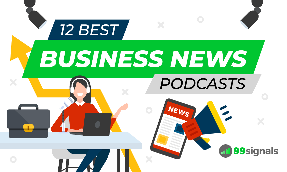 12 Best Business News Podcasts That Are Worth Your Time