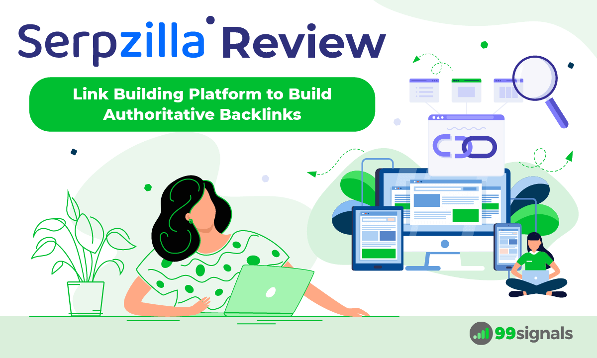Serpzilla Review: Link Building Platform to Build Authoritative Backlinks