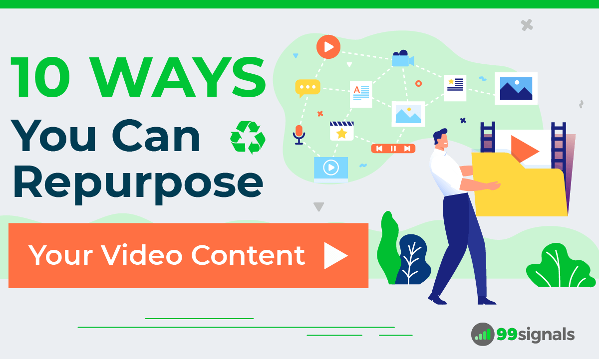 10 Ways You Can Repurpose Your Video Content