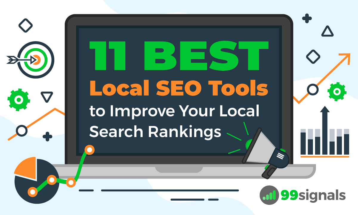 Local SEO Tools: 11 Best Tools to Improve Your Local Search Rankings