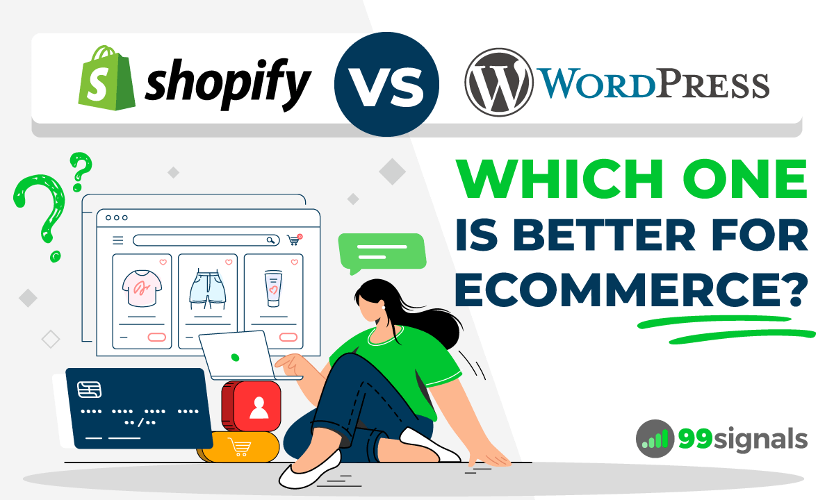 Shopify vs WordPress: Which One is Better for Ecommerce?