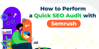 How to Perform a Quick SEO Audit with Semrush