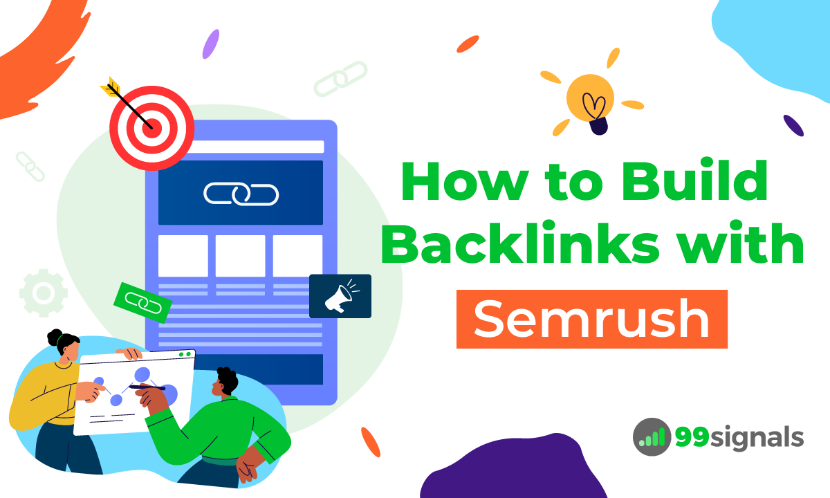 How to Build Backlinks with Semrush