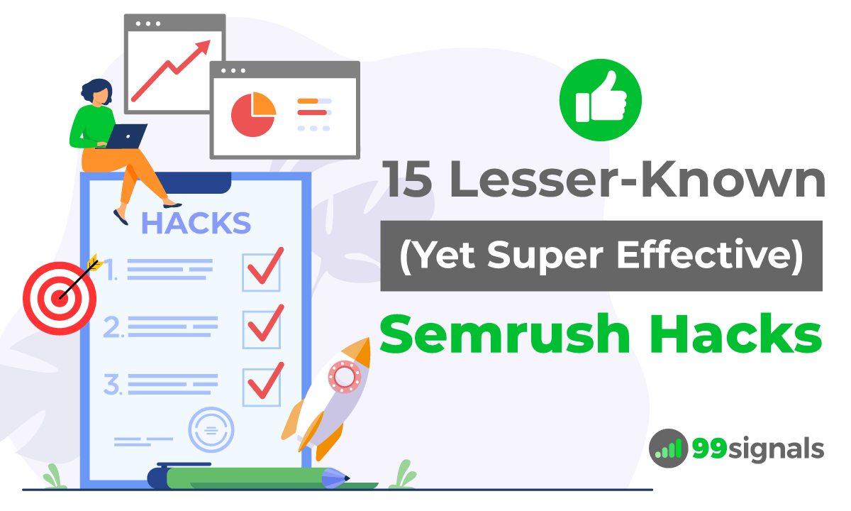 15 Lesser-Known (Yet Super Effective) Semrush Hacks